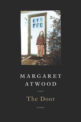 Book cover of The Door by Margaret Atwood, Phoebe Larmore
