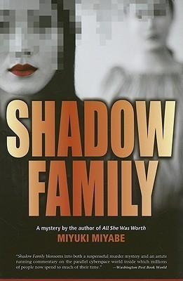 Book cover of Shadow Family by Miyuki Miyabe, Juliet Winters Carpenter (Trans.)