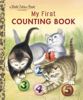 Book cover of My First Counting Book by Lilian Moore, Garth Williams (Illus.)