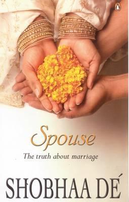 Book cover of Spouse: The Truth About Marriage by Shobhaa Dé
