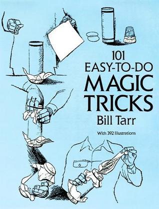 Book cover of 101 Easy-To-Do Magic Tricks by Bill Tarr