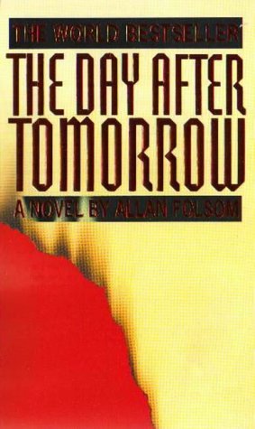 Book cover of The Day After Tomorrow by Allan Folsom