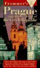 Book cover of Frommer's Prague and the Best of the Czech Republic by George McDonald, John Mastrini, Dan Levine