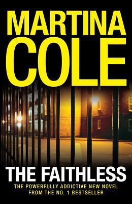 Book cover of The Faithless by Martina Cole