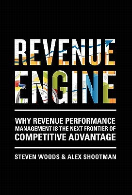 Book cover of Revenue Engine by Steven Woods
