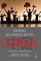 Book cover of Doing Business With China: Avoiding The Pitfalls by Stewart Hamilton, Jinxuan Zhang