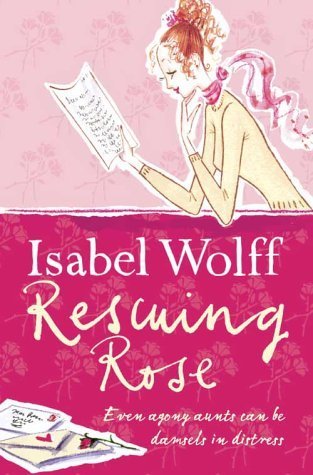 Book cover of Rescuing Rose by Isabel Wolff