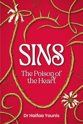 Book cover of Sins: Poison of the Heart by Haifaa Younis