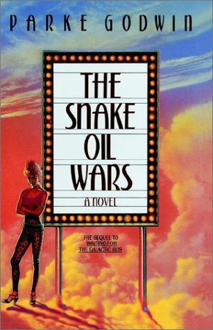 Book cover of The Snake Oil Wars Or Scheherazade Ginsberg Strikes Again by Parke Godwin