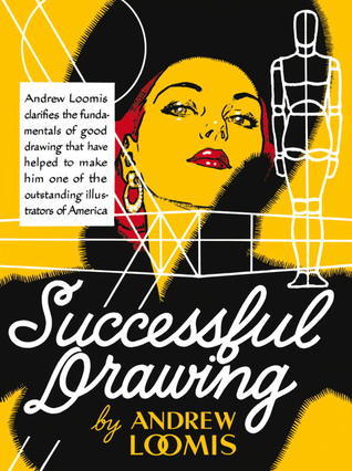 Book cover of Successful Drawing by Andrew Loomis