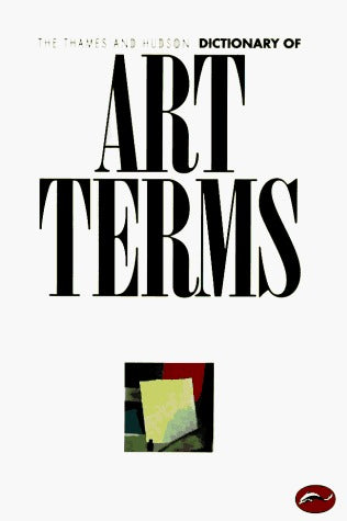 Book cover of Dictionary Of Art Terms by Lucie-Smith