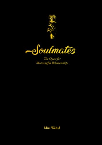 Book cover of Soulmates: The Quest For Meaningful Relationships by Mizi Wahid