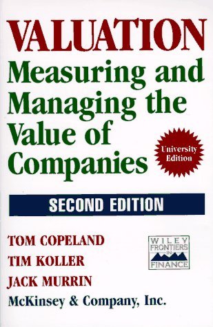 Book cover of Valuation: Measuring And Managing The Value Of Companies by Tom Copeland, Tim Koller, Jack Murrin