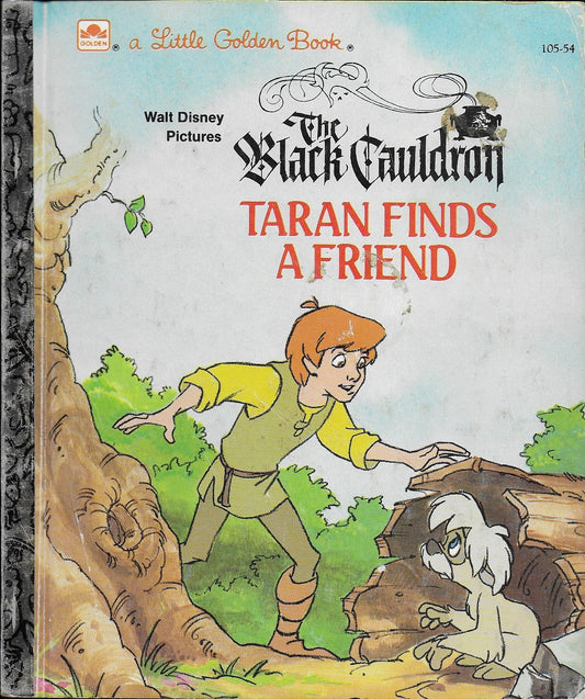 Book cover of The Black Cauldron: Taran Finds a Friend by Bernard Garfinkel, Walt Disney Company