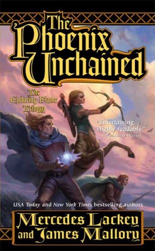 Book cover of The Phoenix Unchained by Mercedes Lackey, James Mallory