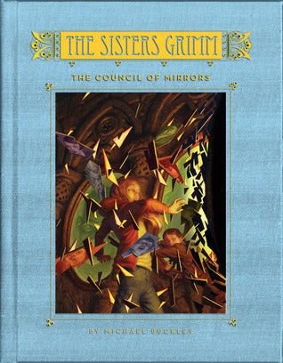 Book cover of The Council of Mirrors by Michael Buckley, Peter Ferguson (Illus.)
