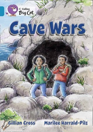 Book cover of Cave Wars by Gillian Cross, Marilee Harrald-Pilz (Illus.)