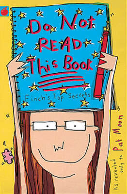 Book cover of Do Not Read This Book by Pat Moon