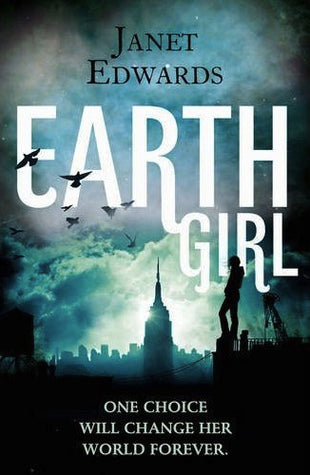 Book cover of Earth Girl by Janet Edwards
