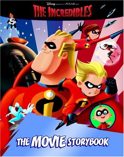 Book cover of The Incredibles Movie Storybook by Walt Disney Company