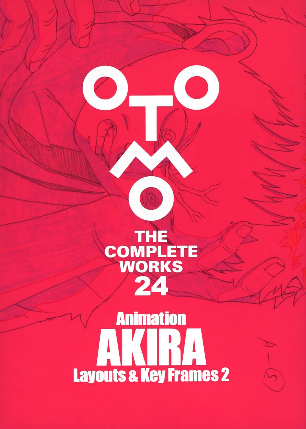 Book cover of Animation Akira Layouts & Key Frames 2 by Katsuhiro Otomo (Contrib.)