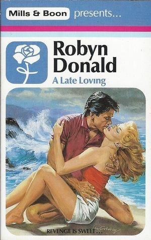 Book cover of A Late Loving by Robyn Donald