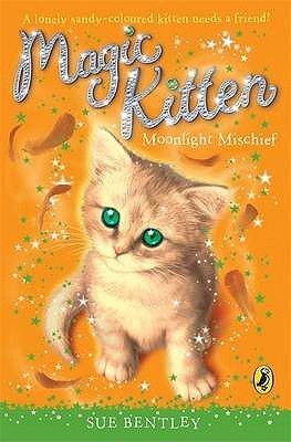 Book cover of Moonlight Mischief by Sue Bentley