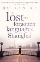 Book cover of The Lost And Forgotten Languages Of Shanghai by Ruiyan Xu