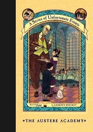 Book cover of The Austere Academy by Lemony Snicket, Brett Helquist (Illus.)