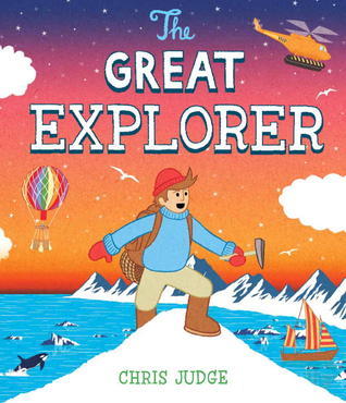 Book cover of Great Explorer by Chris Judge