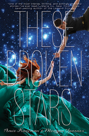 Book cover of These Broken Stars by Amie Kaufman, Meagan Spooner