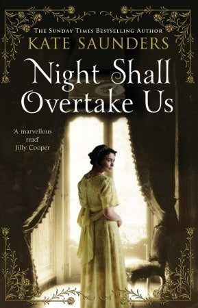 Book cover of Night Shall Overtake Us by Kate Saunders
