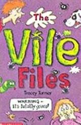 Book cover of The Vile Files by Tracey Turner