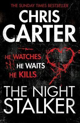 Book cover of The Night Stalker by Chris Carter