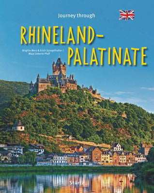 Book cover of Journey Through Rhineland-Palatinate by Maja Ueberle-Pfaff, Brigitte Merz (Photographer), Erich Spiegelhalter (Photographer)