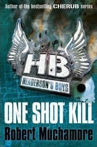 Book cover of One Shot Kill by Robert Muchamore