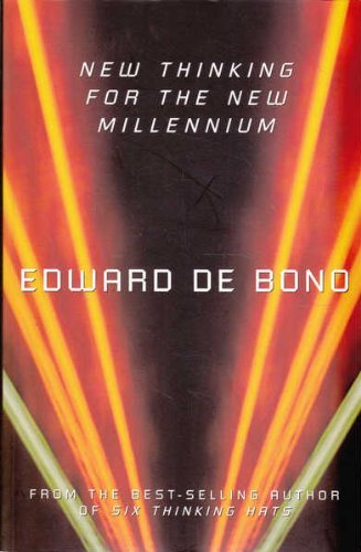 Book cover of New Thinking For The New Millennium by Edward de Bono