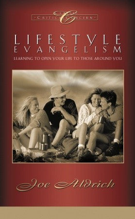 Book cover of Lifestyle Evangelism: Learning to Open Your Life to Those Around You by Joe Aldrich
