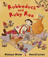 Book cover of Rubbaduck And Ruby Roo by Hiawyn Oram, David Lucas (Illustrations)