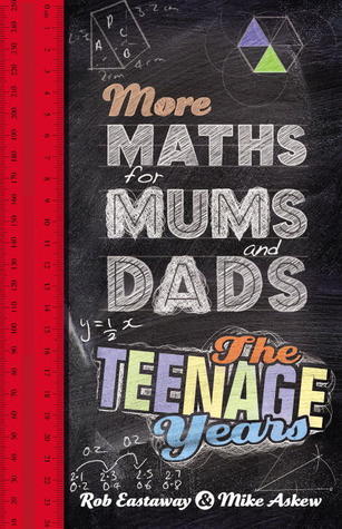 Book cover of More Maths For Mums And Dads by Mike Askew, Rob Eastaway
