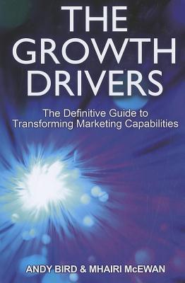 Book cover of The Growth Drivers by Andy Bird, Mhairi McEwan