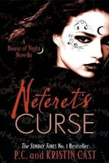 Book cover of Neferet's Curse by P.C. Cast