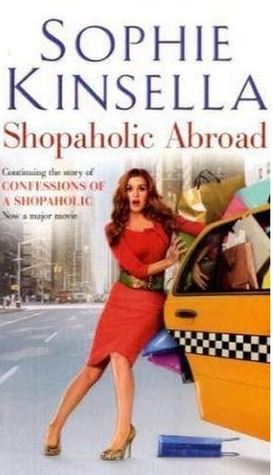 Book cover of Shopaholic Abroad by Sophie Kinsella