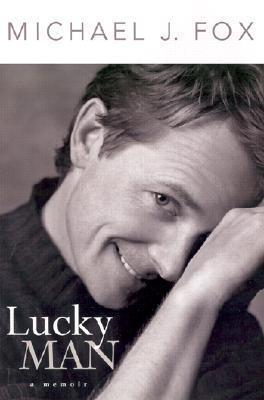 Book cover of Lucky Man by Michael J. Fox