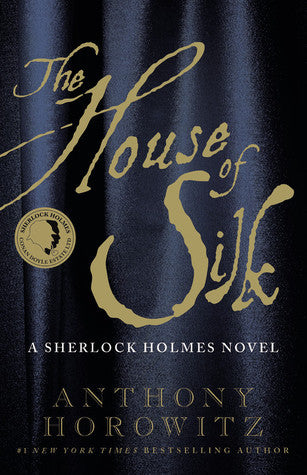 Book cover of House Of Silk by Anthony Horowitz