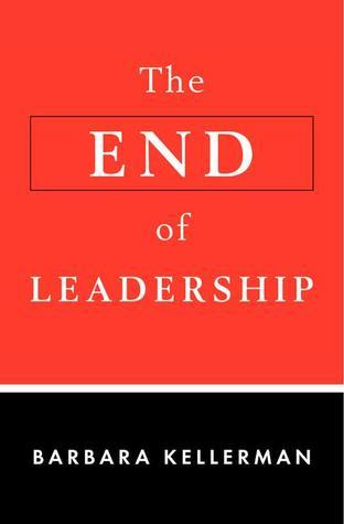 Book cover of The End of Leadership by Barbara Kellerman