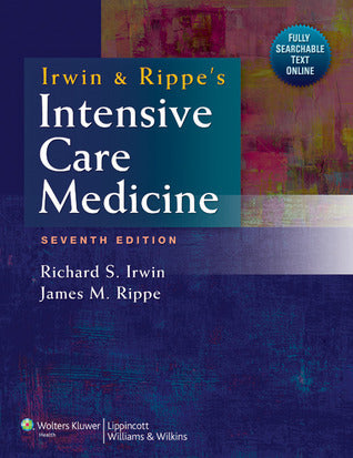 Book cover of Irwin And Rippe'S Intensive Care Medicine by Richard S. Irwin (Ed.), James M. Rippe (Ed.)