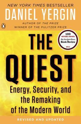 Book cover of The Quest: Energy, Security, and the Remaking of the Modern World by Daniel Yergin