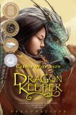 Book cover of Dragon Keeper by Carole Wilkinson