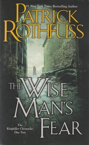 Book cover of The Wise Man's Fear by Patrick Rothfuss